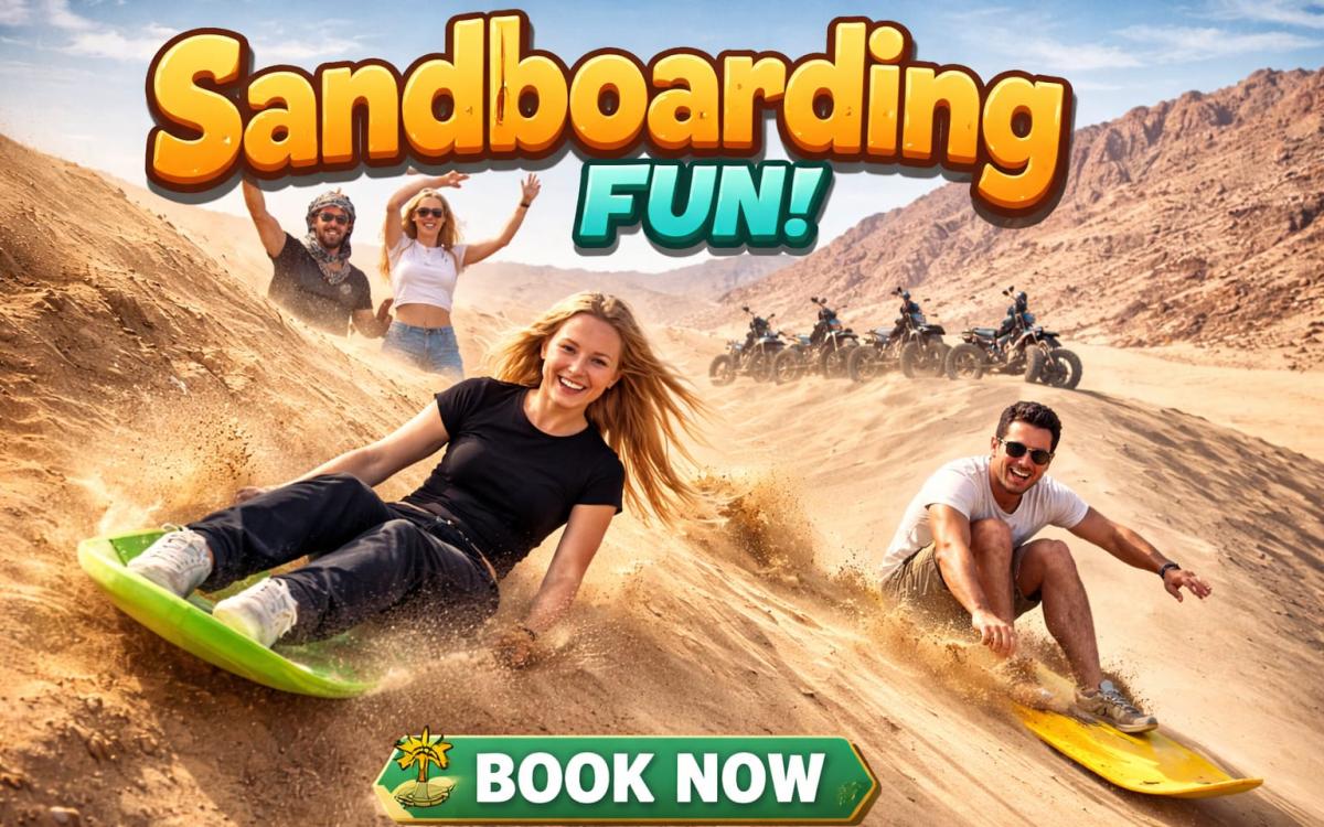 🌅Safari distractiv cu Sandboarding în Sharm El Sheikh | Quad, Buggy, Cămilă și Mic Dejun Beduin